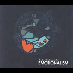 The Avett Brothers : Emotionalism